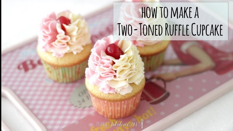 Russian Ball Tip -  How to make a Two-toned Ruffle Cupcake
