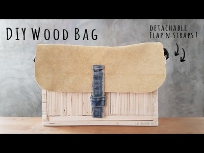 DIY Wood Handbag with Detachable Leather Flap and Straps