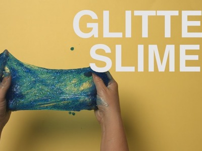 Glitter Slime (TuesDIY)