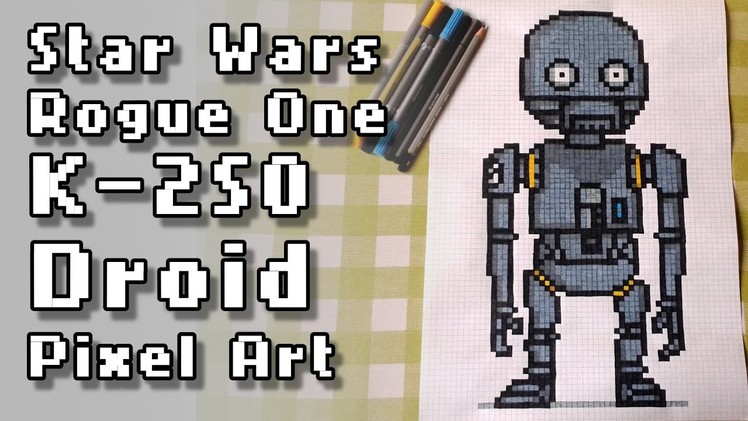 Star Wars Rogue One K-2SO Droid Pixel Art Speed Drawing