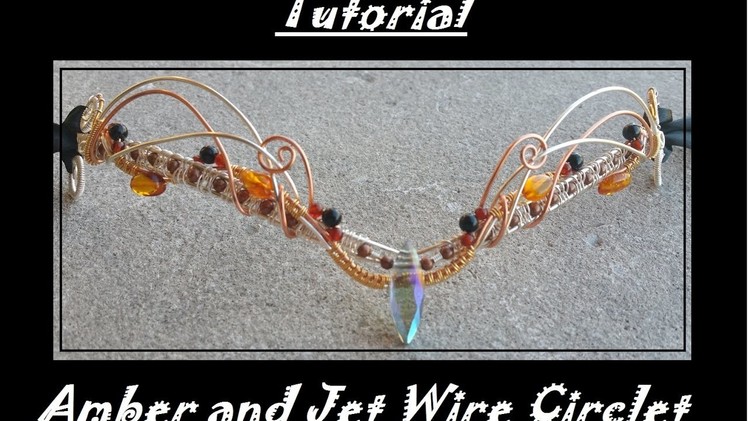 Tutorial: Wire Circlet