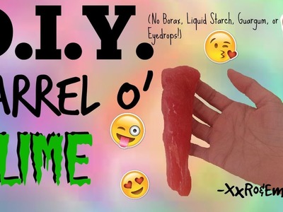 D.I.Y. Barrel O' Slime | Super Jiggly! ~Collab!~ (No Borax, Guargum, Liquid Starch, Or Eyedrops!)