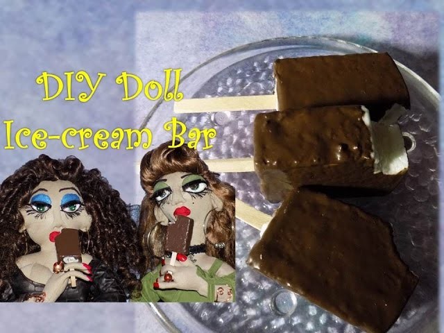 DIY- How to Make  a Doll Chocolate Ice cream Bar Handmade Doll Crafts