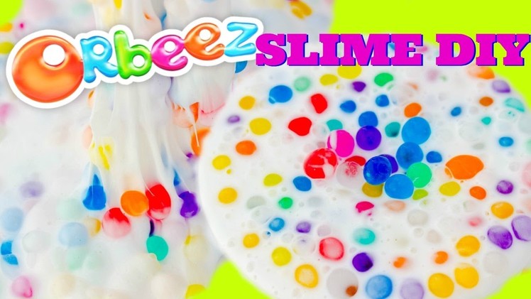 Orbeez Slime (Make it Monday) Making Toothpaste Orbeez Slime (no borax, or starch flo)