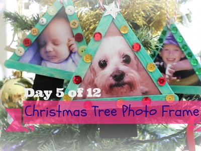 Day 5 | Christmas Tree Photo Frame