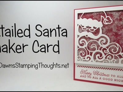 Detailed Santa Shaker Card featuring Stampin' Up! products
