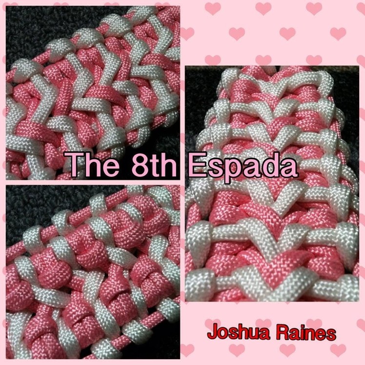 How to tie The 8th Espada By: Joshua Raines and Opossum's Paracord