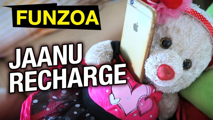 Janu Recharge Kar Do | Funny Girl Boy Conversation 01 | Funzoa Viral Videos