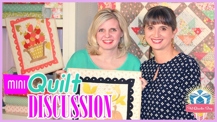 Mini Quilt Discussion! Featuring Kimberly Jolly and Joanna Figueroa