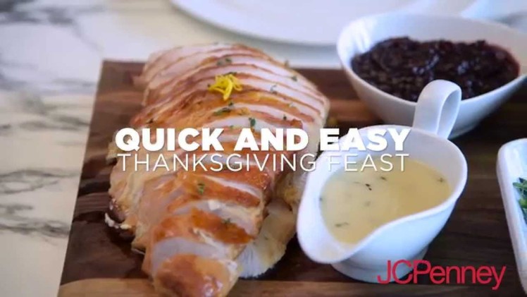 Recipe: Quick and Easy Thanksgiving Feast | JCPenney