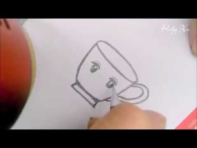 #3 How to draw something easy - LOVELY TEACUP - Vẽ một cái CỐC TRÀ đáng yêu ♥
