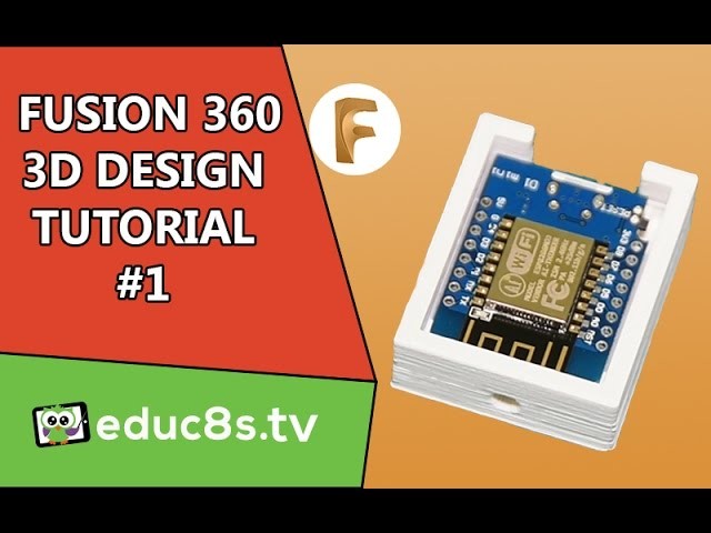 Designing a Wemos D1 mini ESP8266 Enclosure with Fusion 360. Easy tutorial.