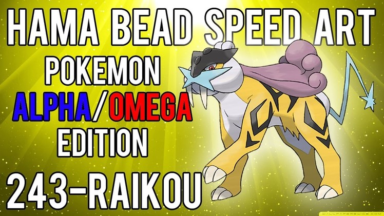 Hama Bead Speed Art | Pokemon | Alpha.Omega | Timelapse | 243 - Raikou (Legendary)