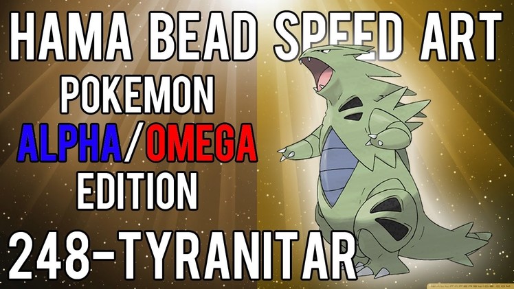 Hama Bead Speed Art | Pokemon | Alpha.Omega | Timelapse | 248 - Tyranitar
