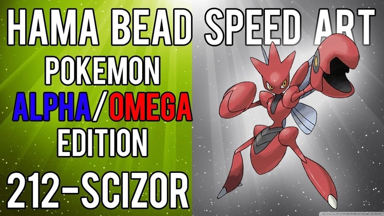 Hama Bead Speed Art | Pokemon | Alpha.Omega | Timelapse | 212 - Scizor