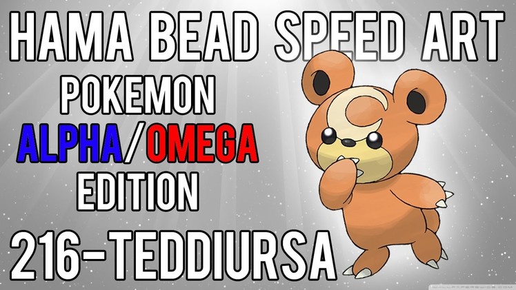 Hama Bead Speed Art | Pokemon | Alpha.Omega | Timelapse | 216 - Teddiursa