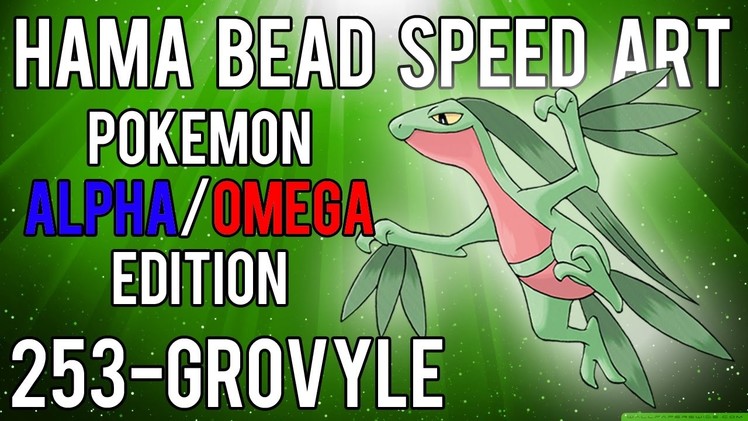 Hama Bead Speed Art | Pokemon | Alpha.Omega | Timelapse | 253 - Grovyle