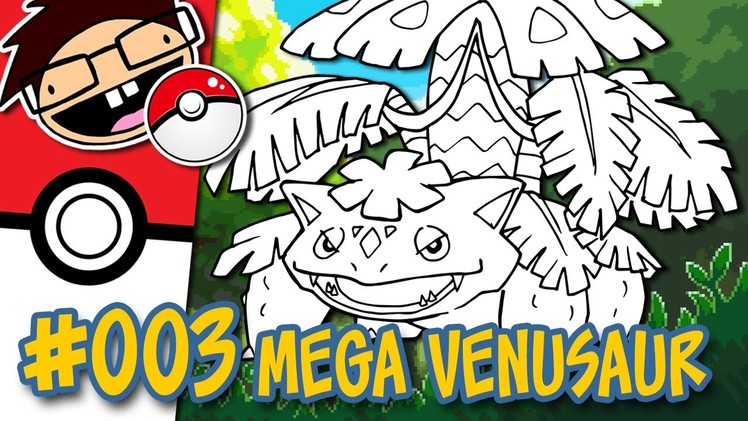 How to Draw #003 MEGA VENUSAUR | Narrated Easy Step-by-Step Tutorial | Pokemon Drawing Project