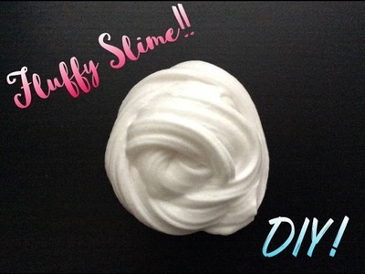 How To Make FLUFFY Slime!! DIY Fluffy Slime!!