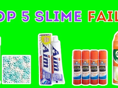 Top 5 Slime Fails