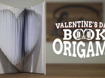 Book Origami Easy | Valentine’s Day Gift Ideas for Him or Her