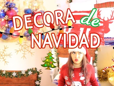 DECORA DE NAVIDAD!! DIY + IDEAS - JADERLY TIRIA