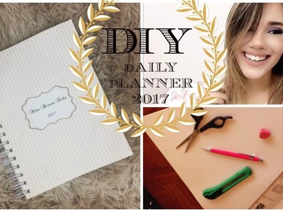 DIY Daily Planner | 2017