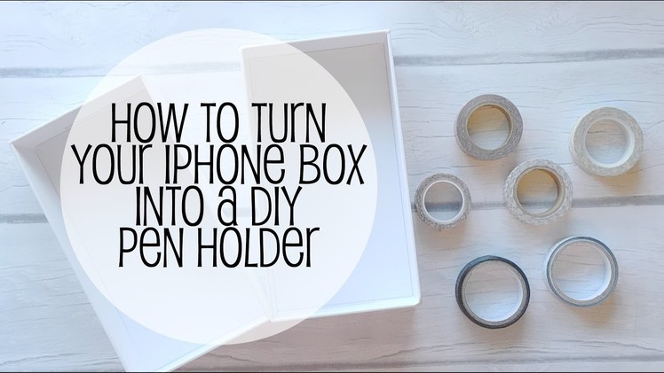 How to turn your iPhone box into a DIY washi tape pen holder | www.sunshinestickerco.com