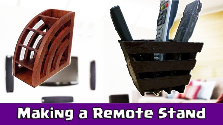 Making a Remote Stand for TV or Music System - DIY