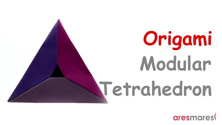 Origami Tetrahedron (easy - modular)