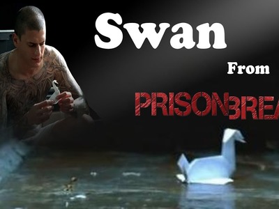 Prison Break Origami Swan