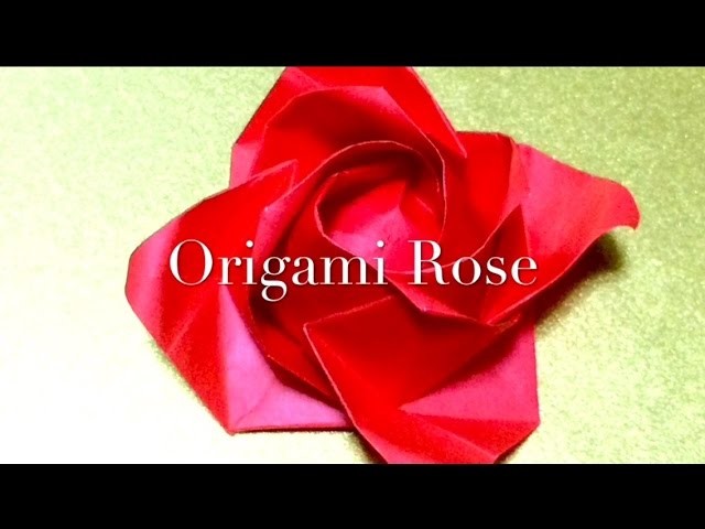 折り紙 バラ【福山ローズ】 解りやすい     Origami Rose