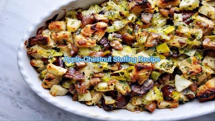 Apple Chestnut Stuffing Recipe - (Christmas Special Recipe)