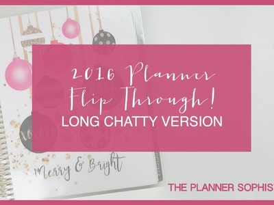 Chatty Planner Flip Through 2016