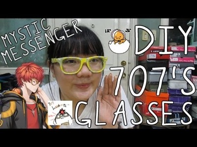 D.I.Y. - MYSTIC MESSENGER 707'S GLASSES (FAIL ┐(￣ヮ￣)┌ )