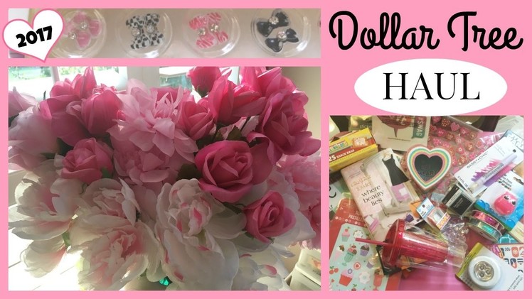 Dollar Tree HAUL 2017 * New Washi, Nail Art, Valentine's Decor, Planner supplies, DIY, & More!