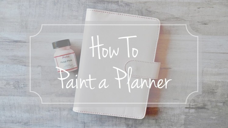 How to Paint a Planner