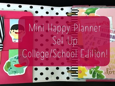 Mini Happy Planner Set Up -  School Edition 2017!
