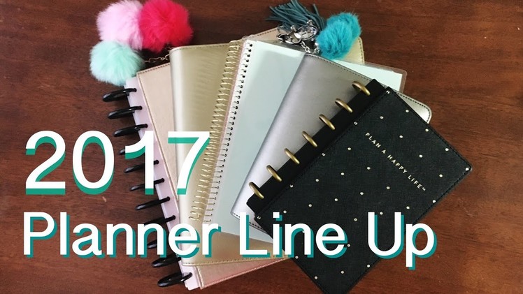 My 2017 Planner Line Up - What I'm Using