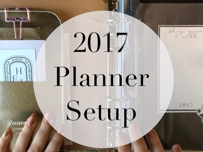 My 2017 Planner Setup + Bullet Journal