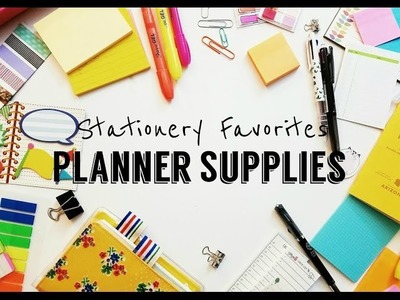 My Top 7 Favorite Planner Supplies