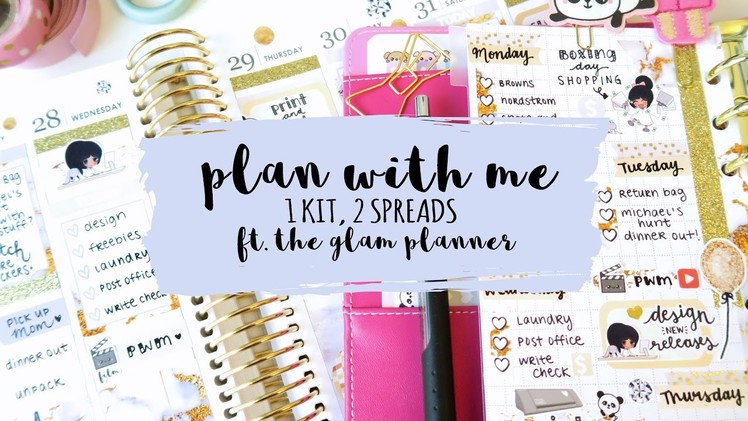 Plan With Me - One kit, Two spreads ft. The Glam Planner