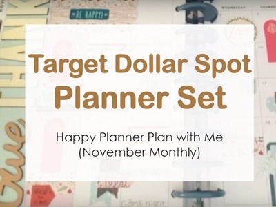 Target Dollar Spot Planner Set - Happy Planner Plan with Me (November Monthly)