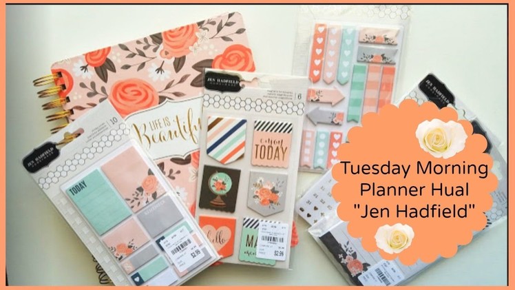 Tuesday Morning Planner Haul: Jen Hadfield & More. 