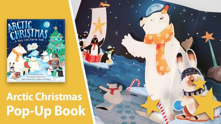 Arctic Christmas Pop-Up Book by Yevgeniya Yeretskaya