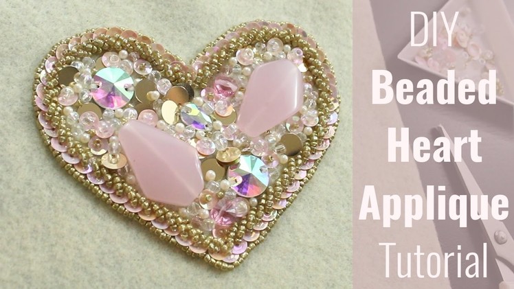 DIY Beaded heart applique tutorial - for dance costumes, wedding, decor