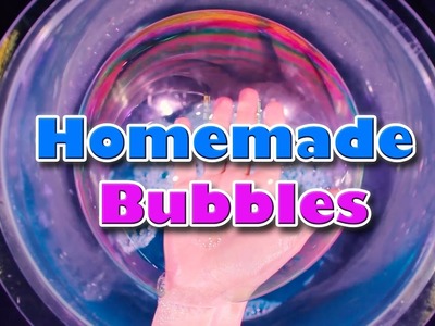 DIY Bubbles - Homemade bubble solution (Quick and Easy)