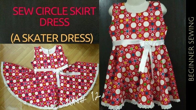 DIY CIRCLE SKIRT DRESS - A Skater Dress - Beginners Sewing Lesson 12