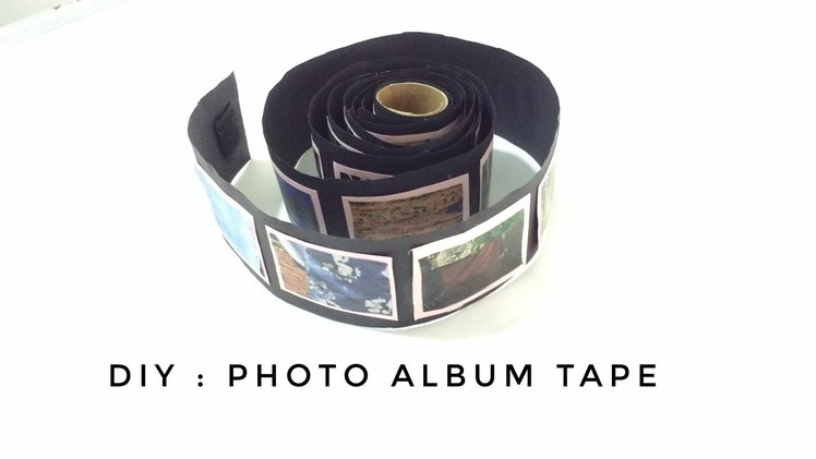DIY : Photo album tape 