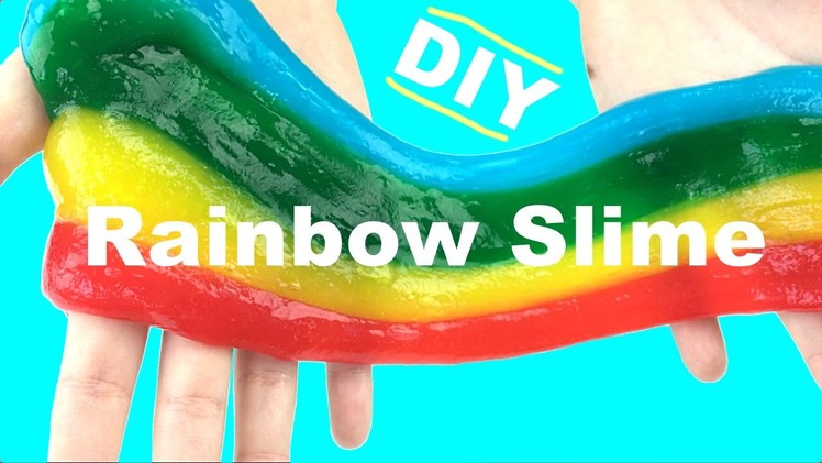 DIY Rainbow Slime | No Borax, Shaving Cream, Baking Soda or Detergent!